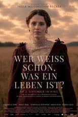 Poster for Who Truly Knows What A Life Is?