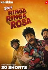 Poster for Ringa Ringa Rosa