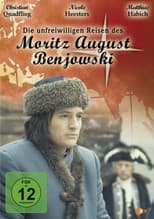 Poster for Die unfreiwilligen Reisen des Moritz August Benjowski
