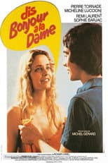Poster for Dis bonjour à la dame !..