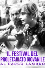 Poster for Il Festival del Proletariato Giovanile al Parco Lambro