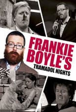 Poster for Frankie Boyle's Tramadol Nights