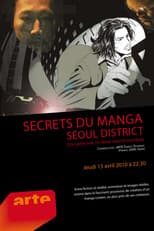 Poster for Secrets du Manga - Seoul District