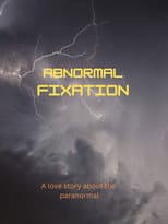Poster for Abnormal Fixation