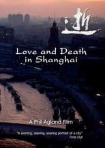 Poster for Love and Death in Shanghai