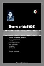 Poster for El gorra prieta