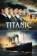 Poster for Titanic: Birth of a Legend