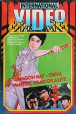 Poster for Crimson Bat - Oichi: Wanted, Dead or Alive