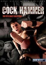 Poster for Cock Hammer: The Peto Coast Collection