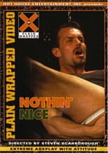 Poster for Nothin' Nice