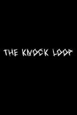Poster for The Knock Loop