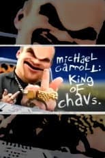 Poster for Michael Carroll: King of Chavs