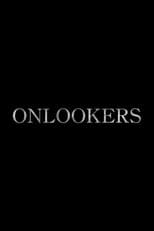 Poster for Onlookers