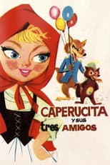 Poster for Caperucita y sus tres amigos
