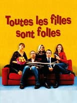 Poster for Toutes les filles sont folles