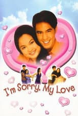 Poster for I'm Sorry, My Love
