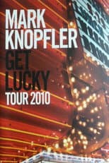 Poster for Mark Knopfler: Get Lucky - The Interviews