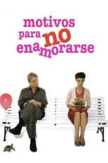 Poster for Motivos Para No Enamorarse