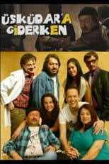 Poster for Üsküdar'a Giderken