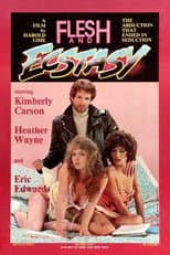 Poster for Flesh and Ecstasy