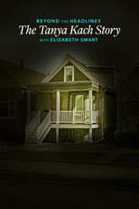 Poster for Beyond the Headlines: The Tanya Kach Story with Elizabeth Smart