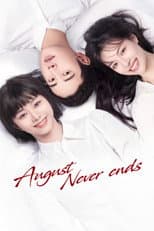 Poster for August Never Ends