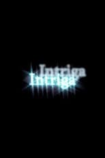 Poster for Intriga