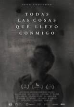 Poster for Todas las cosas que llevo conmigo