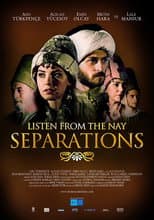 Poster for Listen from the Nay: Separations