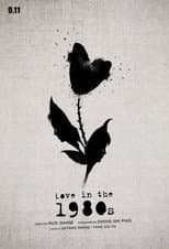 Poster for Love in the 1980s