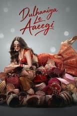 Poster for Dulhaniya Le Aaeegi