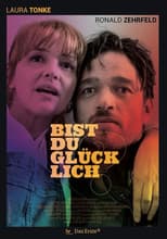 Poster for Bist du glücklich?