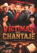 Poster for Victimas Del Chantaje