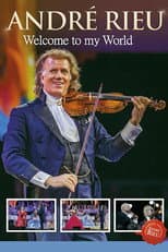 Poster for André Rieu - Welcome to My World