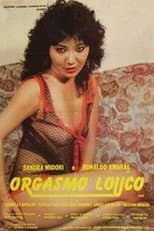 Poster for Orgasmo Louco