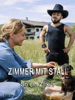 Poster for Zimmer mit Stall - So ein Zirkus