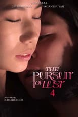 Poster for The Pursuit of Lust 4