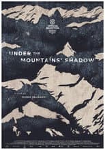 Poster for Under the Mountains' Shadow