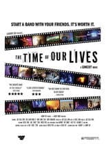 Poster for The Time of Our Lives: A Concert Movie