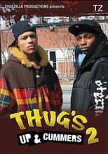 Poster for Thug's Up & Cummers 2