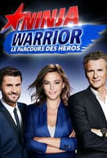 Poster for Ninja Warrior : Le Parcours des héros