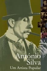Poster for António Silva - Um Artista Popular