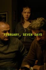 Poster for February, Seven Days