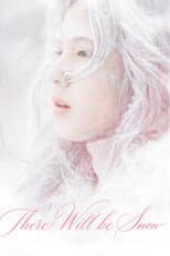 Poster for There Will Be Snow