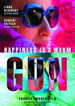 Poster for Happiness Is a Warm Gun