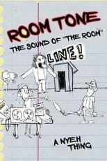 Poster for ROOM TONE: The Sound of 'The Room'