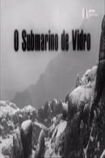Poster for O Submarino de Vidro