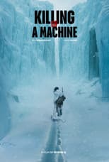 Poster for Killing of a Machine