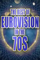 Poster for The Best of Eurovision in the 70s