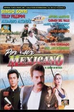 Poster for Por ser Méxicano